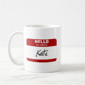 hallo mijn naam is Kate (rood) Koffiemok (Links)