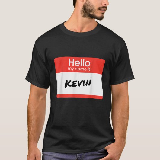 Hallo Mijn naam is Kevin Grappig Gepersonaliseerd T-shirt (Voorkant)