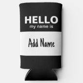 hallo mijn naam is - klassiek voeg tekst zwart wit seltzer blikjeskoeler (Voorkant)