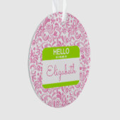 hallo MIJN NAAM IS Label College Sorority Fun Ornament (voorkant)