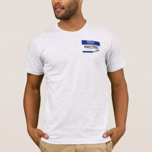 Hallo Mijn Naam Is Maestro - Spaans Leraren T-shirt