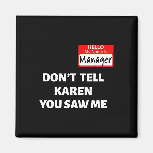 Hallo Mijn naam is manager Vertel Karen Fun Hal ni Magneet (Voorkant)