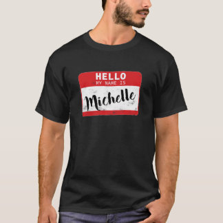 hallo mijn naam is Michelle Name Tag Essential T-shirt