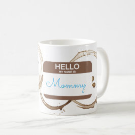 Hallo Mijn naam is MOMMY Nametag Coffee Rings Boy Koffiemok