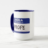 Hallo Mijn Naam Is Profe - Docent Spaans Mok (Voorkant links)