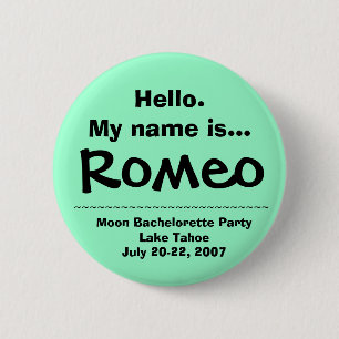 hallo. Mijn naam is Romeo Ronde Button 5,7 Cm