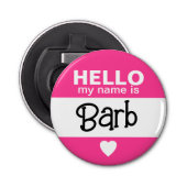Hallo Mijn naam is - Roze - Aangepaste Halloween K Button Flesopener (Voorkant)