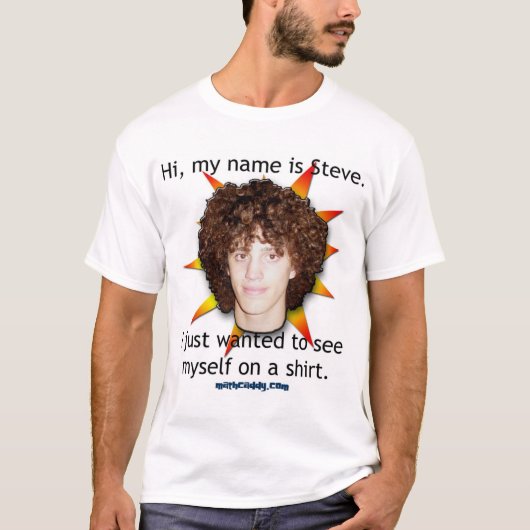 Hallo, mijn naam is Steve. T-shirt (Voorkant)
