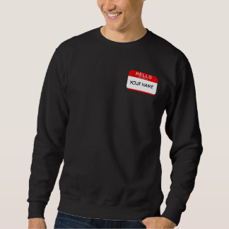 hallo mijn naam is Sweatshirt