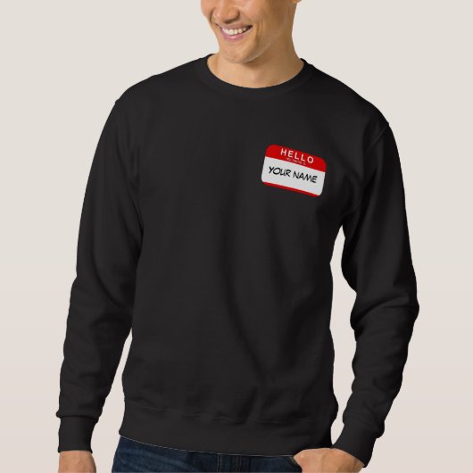 hallo mijn naam is Sweatshirt (Voorkant)