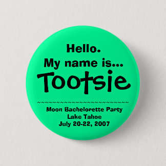 hallo. Mijn naam is Tootsie Ronde Button 5,7 Cm