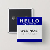 hallo mijn naam is vierkante button 5,1 cm (Voorkant /achterkant)