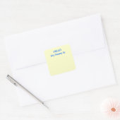 hallo mijn naam is: vierkante sticker (Envelop)