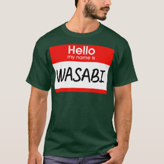 Hallo Mijn naam is Wasabi Lazy kostuum T-shirt