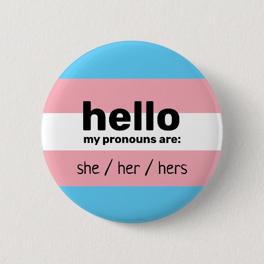 hallo mijn uitspraken zijn en transgendervlag ronde button 5,7 cm (Voorkant)