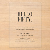 Hallo Minimalistisch | 50ste verjaardag Acryl Uitnodigingen (Voorkant)