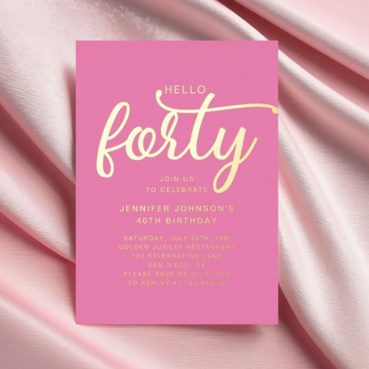 Hallo Modern Roze Forty 40th Birthday Gold Folie Uitnodiging