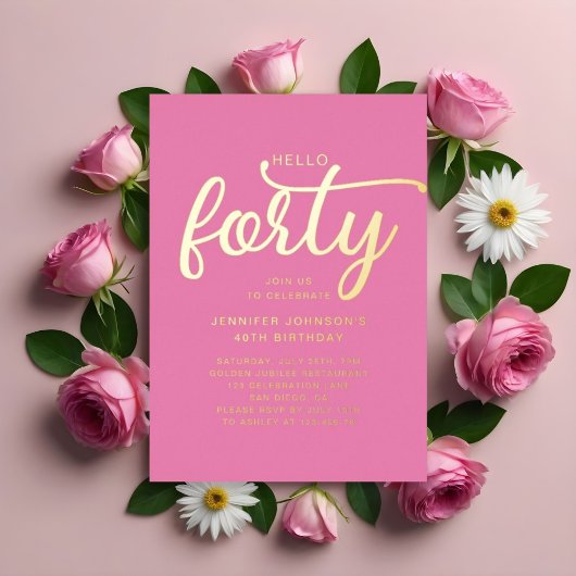 Hallo Modern Roze Forty 40th Birthday Gold Folie Uitnodiging
