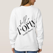 Hallo moderne minimale elegante 40e verjaardag trui (Achterkant)