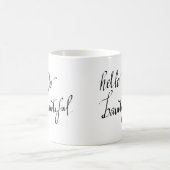 hallo mooi, eenvoudig typografisch script koffiemok (Center)