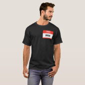Hallo Name Tag voor Brian T-shirt (Voorkant volledig)