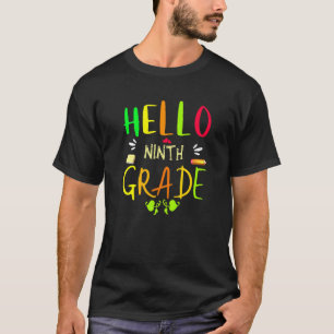 hallo negende graad negende graad terug naar schoo t-shirt