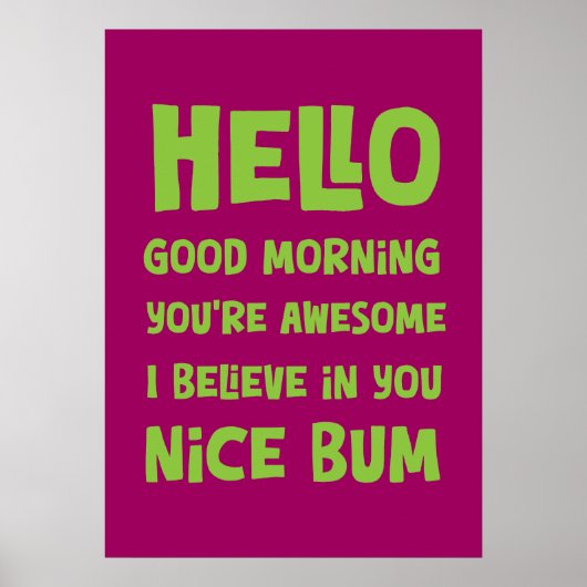 Hallo Nice Bum Poster (Voorkant)