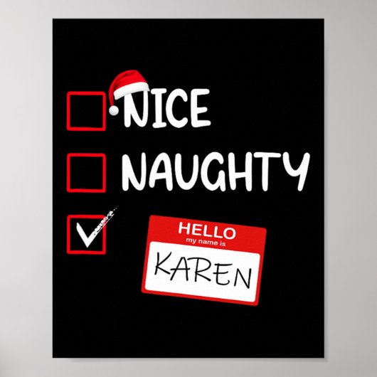 Hallo Nice Naughty? Mijn naam is Karen Santa Xmas  Poster (Voorkant)