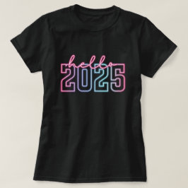 Hallo Nieuwjaar 2025 | Neon Gelukkig Nieuwjaar T-S T-shirt