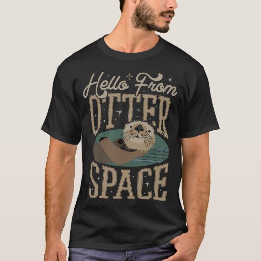 Hallo Otter Gift uit Otter Space Funny Otter T-shirt (Voorkant)