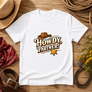Hallo, Partner! Western humor citaat T-shirt