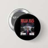 Hallo Patriottische Trump 2025 nieuwjaarsrepublike Ronde Button 5,7 Cm (Voorkant /achterkant)