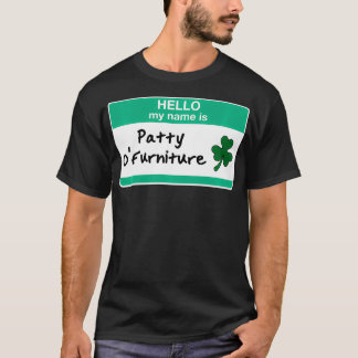Hallo Patty of Furniture Grappige St Patricks Dag T-shirt