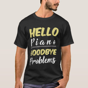 Hallo Piano Afscheid Problemen Band Geek T-shirt
