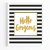 Hallo Prachtig Zwart & Wit Gouden Glitter Strepen Poster