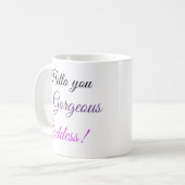 hallo prachtige godin! koffiemok (Voorkant links)