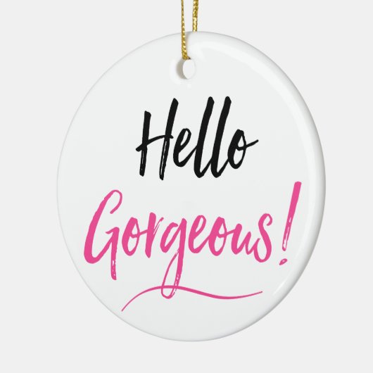 "Hallo Prachtige" keramische Ornamenten (Links)