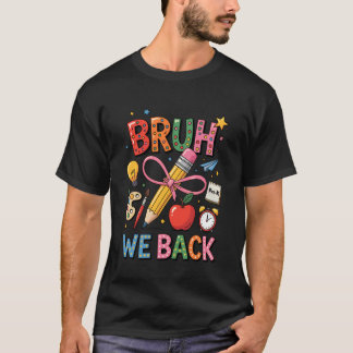 Hallo Pre-K van School Bruh We Back Grappige Stude T-shirt