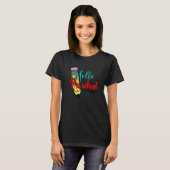 Hallo Preschool Potlood Leraar Terug naar school T-shirt (Voorkant volledig)