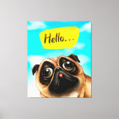 hallo Pug Gift Idee, Pug Owner, Hondenliefhebber C Canvas Afdruk (Voorkant)