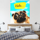 hallo Pug Gift Idee, Pug Owner, Hondenliefhebber C Canvas Afdruk (Insitu (Slaapkamer))