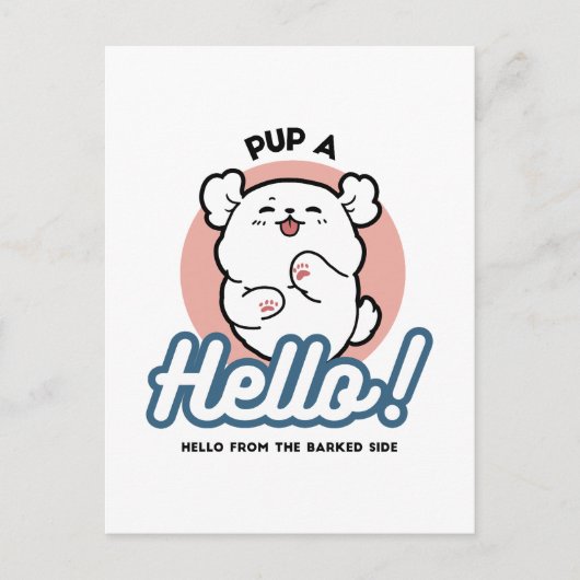 Hallo Pup a! – Happy White Dog Cartoon Design Briefkaart (Voorkant)