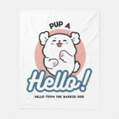 Hallo Pup a! – Happy White Dog Cartoon Design Fleece Deken (Voorkant)