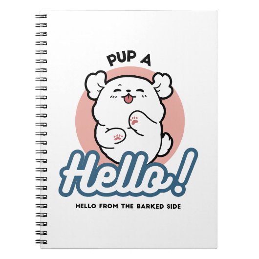 Hallo Pup a! – Happy White Dog Cartoon Design Notitieboek (Voorkant)