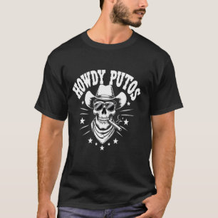 Hallo Putos Antieke Grappige Westerse Cowboy Sched T-shirt