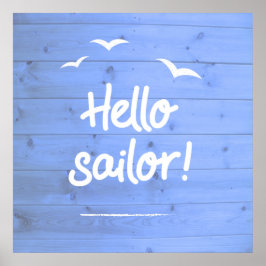hallo Sailor Fun Boating Beach Art Poster