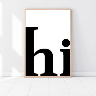 Hallo, Schattige chic minimalistisch, zwart-wit mo Poster