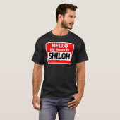 Hallo Shiloh Mijn naam is Tshirt Naam (Voorkant volledig)