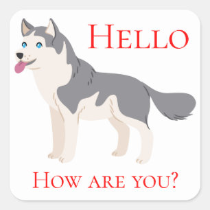 Hallo Siberische Husky Puppy Hond Denken aan jou Vierkante Sticker