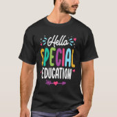 Hallo Speciaal onderwijs terug naar school leraar T-shirt (Voorkant)
